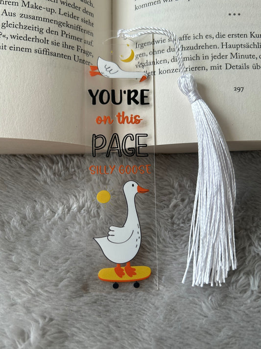 Lesezeichen „you‘re on this page silly goose“ 🪿